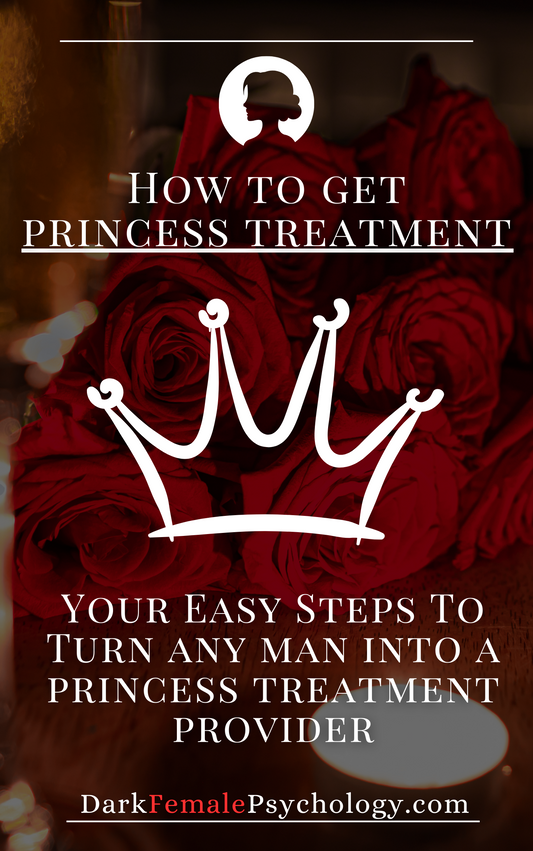 How To Get Princess Treatment (Instant Download)