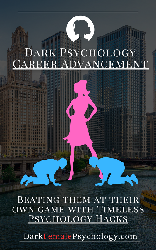 Dark Psychology Career Advancement (Instant Download)